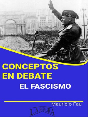 cover image of Conceptos en Debate. El Fascismo